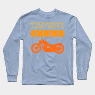 Never Underestimate a Bikergirl Long Sleeve T-Shirt